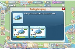 @ Hosting Company :- Acquisition of Hosting Company Foundation with * Population Cap of 11,600, * Purchase Cost : 380,000 gold coins or 3 Megabucks.
